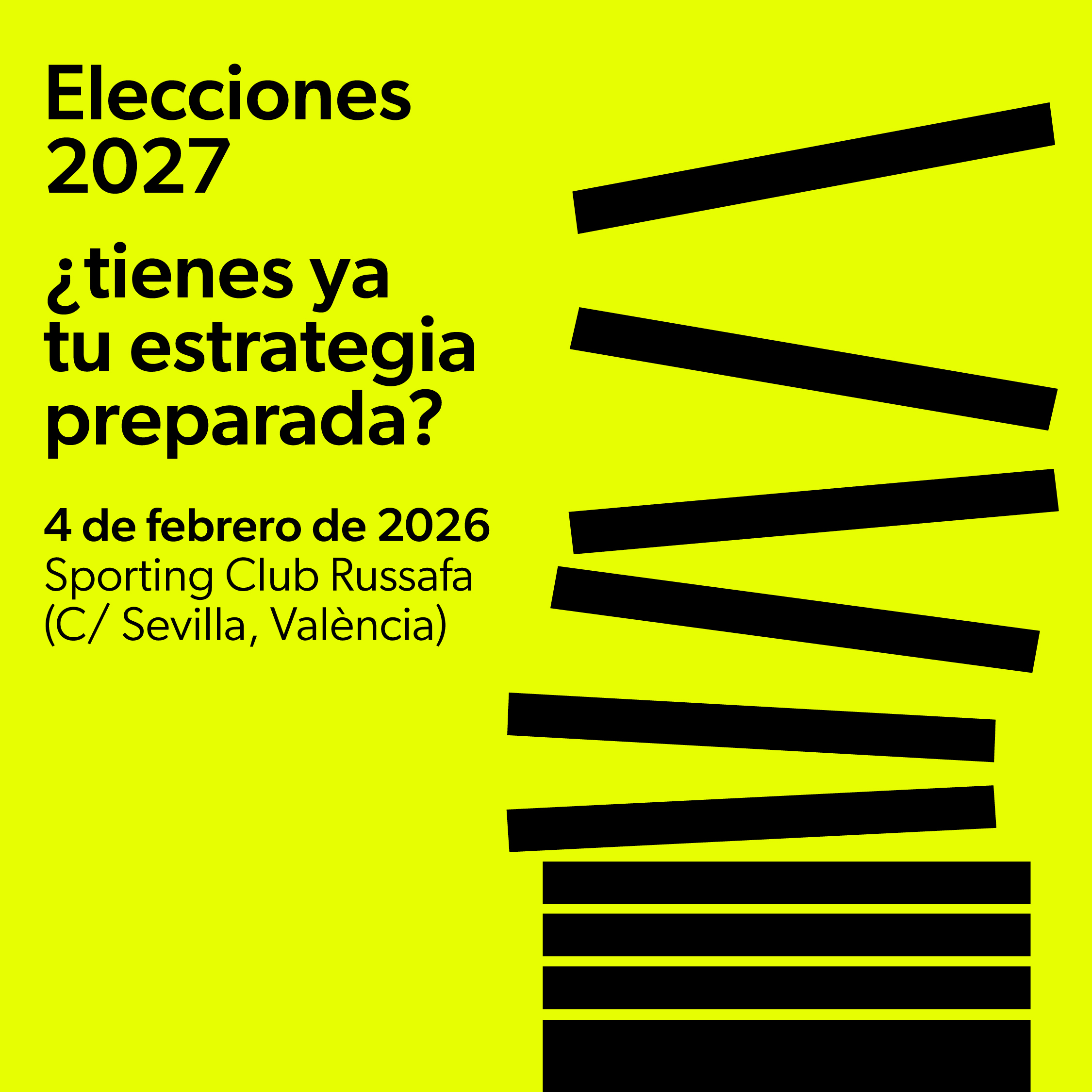 Elecciones 2027: ¿Tienes ya tu estrategia preparada?